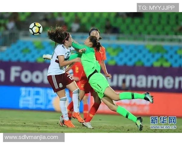 今晚中国女足迎战墨西哥队期待精彩对决展现女足风采与实力
